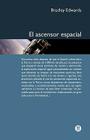 El Ascensor Espacial By Bradley Edwards Cover Image