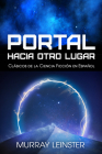 Portal Hacia Otro Lugar By Murray Leinster Cover Image