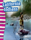 California Indians (Primary Source Readers) By Ben Nussbaum Cover Image