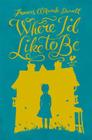 Where I'd Like To Be By Frances O'Roark Dowell Cover Image