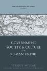 Rome, the Greek World, and the East, Volume 2: Government, Society, and Culture in the Roman Empire (Studies in the History of Greece and Rome) By Fergus Millar Cover Image