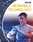 Inside Wearable Technology By Brett S. Martin Cover Image