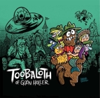 Toobaloth of Goon Holler By Parker Jacobs, Parker Jacobs (Drawings by), Parker Jacobs (By (composer)) Cover Image