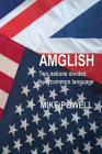 AMGLISH: Two nations divided by a common language Cover Image