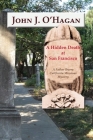 A Hidden Death At San Francisco: A Father Ibarra California Missions Mystery Cover Image