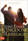 Kingdom Marriage: Connecting God's Purpose with Your Pleasure By Tony Evans Cover Image