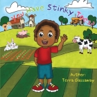 Do you have Stinky Toes ? By T'Erra Gassaway Cover Image