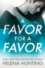 A Favor for a Favor By Helena Hunting Cover Image