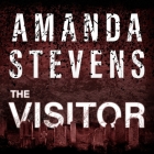 The Visitor (Graveyard Queen #4) By Amanda Stevens, Khristine Hvam (Read by) Cover Image