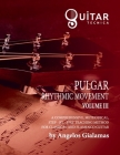 Pulgar Rhythmic Movement: Volume III By Angelos Gialamas Cover Image