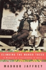 Climbing the Mango Trees: A Memoir of a Childhood in India (with Recipes) Cover Image