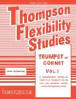 Thompson Flexibility Studies for Trumpet or Cornet Vol. 1 By Kurt Thompson Cover Image