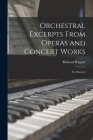 Orchestral Excerpts From Operas and Concert Works: For Bassoon By Richard Wagner Cover Image