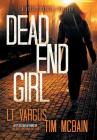 Dead End Girl By L. T. Vargus, Tim McBain Cover Image