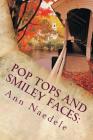 Pop Tops and Smiley Faces: : A Milligan College Mystery By Ann Naedele Cover Image