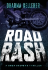 Road Rash: A Shea Stevens Crime Thriller Cover Image