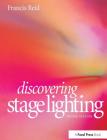 Discovering Stage Lighting By Francis Reid Cover Image