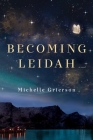 Becoming Leidah By Michelle Grierson Cover Image