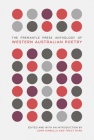 The Fremantle Press Anthology of Western Australian Poetry By John Kinsella, Tracy Ryan Cover Image