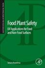 Food Plant Safety: UV Applications for Food and Non-Food Surfaces By Tatiana Koutchma Cover Image