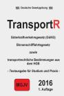 Transportrecht: Güterkraftverkehrsgesetz, Binnenschifffahrtsgesetz und HGB By Verlag M. G. J. V. (Editor), Redaktion M. G. J. V. Cover Image