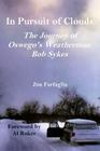 In Pursuit of Clouds: The Journey of Oswego's Weatherman Bob Sykes Cover Image