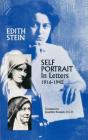 Self Portrait in Letters 1916-1942 (Collected Works of Edith Stein) By Josephine Koeppel (Translator), L. Gelber (Editor), Romaeus Leuven (Editor) Cover Image