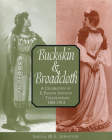 Buckskin and Broadcloth: A Celebration of E. Pauline Johnson -- Tekahionwake, 1861-1913 Cover Image