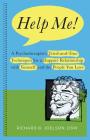 Help Me!: A Psychotherapist's Tried-and-True Techniques for a Happier Relationship with Yourself and the People You Love By Richard B. Joelson Cover Image