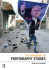 The Handbook of Photography Studies By Gil Pasternak (Editor) Cover Image