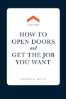Keycard: How to open doors and get the job you want By Monica K. Brante Cover Image