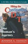 Hiking the Continental Divide Trail: One Woman's Journey By Jennifer a. Hanson Cover Image