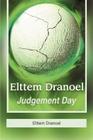 Elttem Dranoel: Judgement Day Cover Image