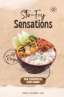 Stir-Fry Sensations: The Essential Wok Guide Cover Image