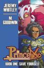 Princeless, Book 1 By Jeremy Whitley, M. Goodwin (Artist), Jules Rivera (Artist) Cover Image