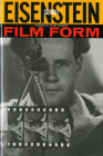 Film Form: Essays in Film Theory By Sergei Eisenstein Cover Image