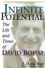 Infinite Potential: The Life and Times of David Bohm By F David Peat Cover Image