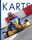 Karts  (Amazing Machines: Racing Cars) By Ashley Gish Cover Image