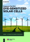 Dye-sensitized Solar Cells (Green - Alternative Energy Resources #7) By No Contributor (Other) Cover Image