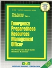 Emergency Preparedness Resources Management Officer: Passbooks Study Guide (Career Examination Series) By National Learning Corporation Cover Image