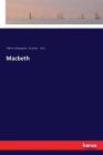 Macbeth By William Shakespeare, Dorothea Tieck Cover Image