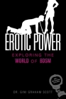 Erotic Power: Exploring the World of BDSM Cover Image