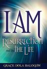 I am The Resurrection and the Life Cover Image