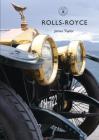 Rolls-Royce (Shire Library) By James Taylor Cover Image