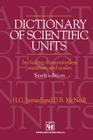 Dictionary of Scientific Units: Including Dimensionless Numbers and Scales By H. G. Jerrard Cover Image