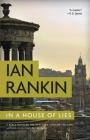 In a House of Lies (A Rebus Novel #22) By Ian Rankin Cover Image