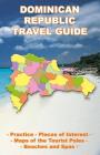 Dominican Republic Travel Guide By Cristian Mejia Cover Image
