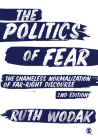The Politics of Fear By Ruth Wodak (Editor) Cover Image