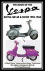 Book of the Vespa Gs150, Gs160 & Ss180 1955-1968 Cover Image