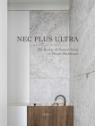 NEC Plus Ultra: The Beauty of Natural Stone in Private Residences By BETA-PLUS Publishing (Editor) Cover Image
